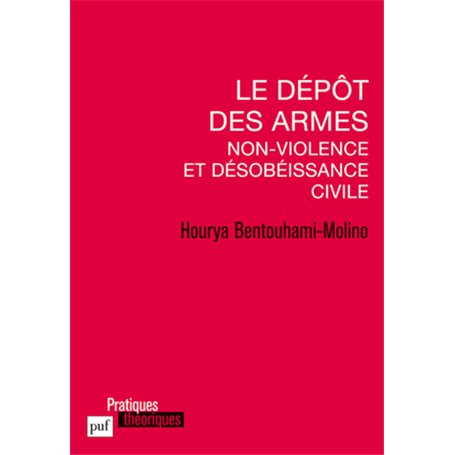 Le dépôt des armes. Non-violence et désobéissance civile