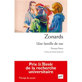 Zonards. Une famille de rue