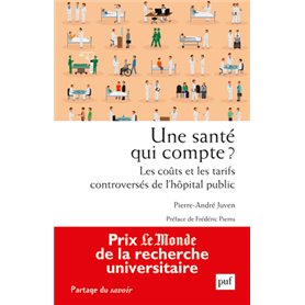 Une santé qui compte ? Les coûts et les tarifs controversés de l'hôpital public