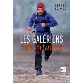 Les galériens volontaires