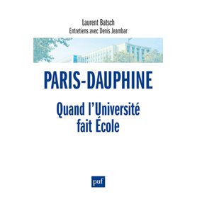 Paris-Dauphine : quand l'Université fait École