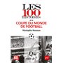 Les 100 histoires de la Coupe du monde de football