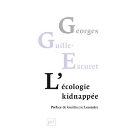 L'écologie kidnappée