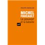 Michel Foucault. Le pouvoir et la bataille