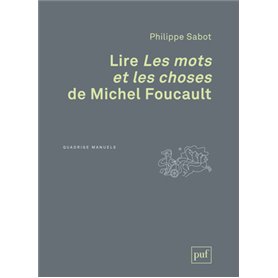 Lire « Les mots et les choses » de Michel Foucault