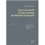 Lire « Les mots et les choses » de Michel Foucault