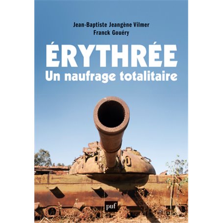 Érythrée, un naufrage totalitaire