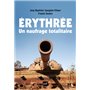 Érythrée, un naufrage totalitaire