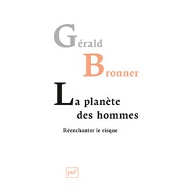 La planète des hommes. Réenchanter le risque