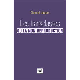 Les transclasses ou la non-reproduction