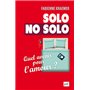 Solo/No solo. Quel avenir pour l'amour ?