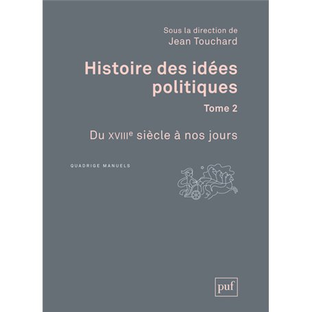 Histoire des idées politiques. Tome 2