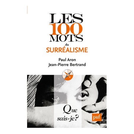 Les 100 mots du surréalisme