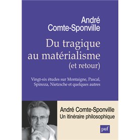 Du tragique au matérialisme (et retour)