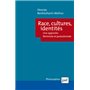 Race, cultures, identités