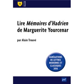 Lire « Mémoires d'Hadrien » de Marguerite Yourcenar