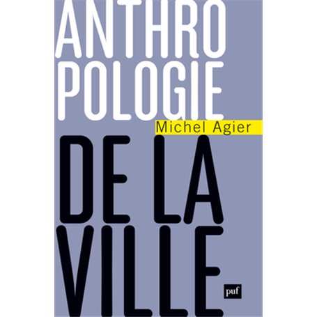 Anthropologie de la ville