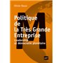 Politique de la Très Grande Entreprise