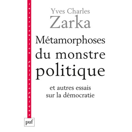 Métamorphoses du monstre politique