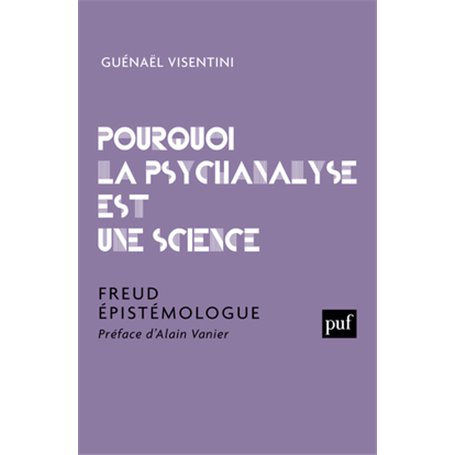 Pourquoi la psychanalyse est une science