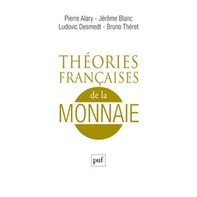 Théories françaises de la monnaie