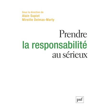 Prendre la responsabilité au sérieux