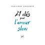 21 clés pour l'amour slow