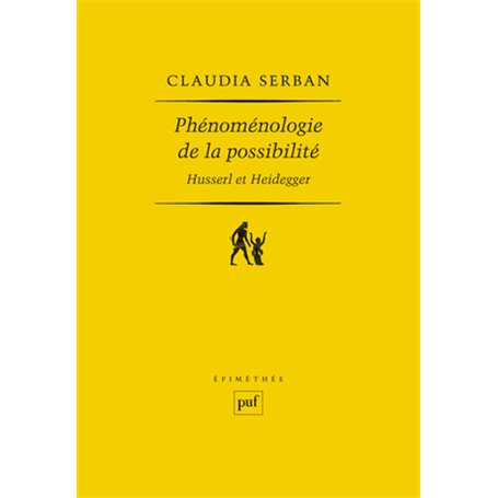 Phénoménologie de la possibilité : Husserl et Heidegger