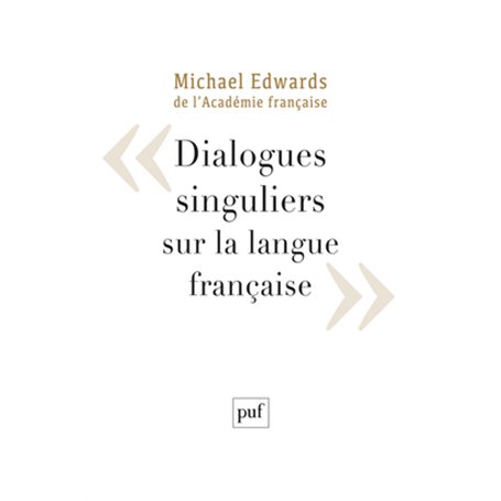 Dialogues singuliers sur la langue française
