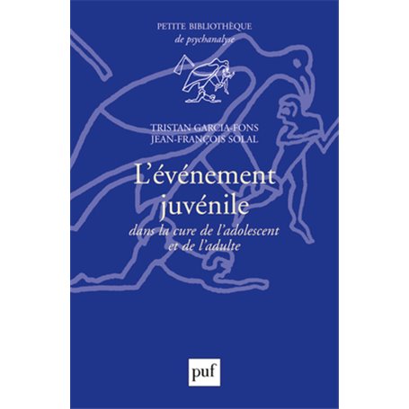 L'événement juvénile dans la cure de l'adolescent et de l'adulte