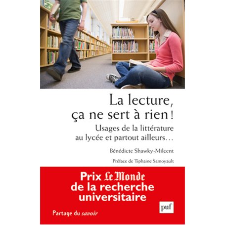 La lecture, ça ne sert à rien !