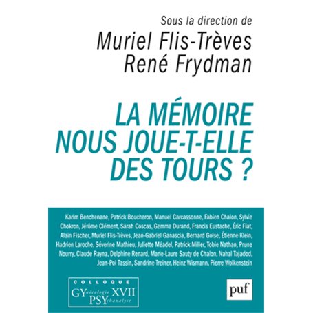 La mémoire nous joue-t-elle des tours ?