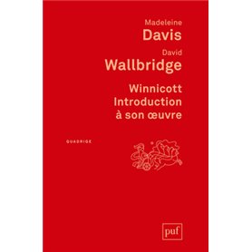 Winnicott. Introduction à son oeuvre