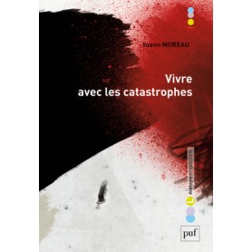 Vivre avec les catastrophes