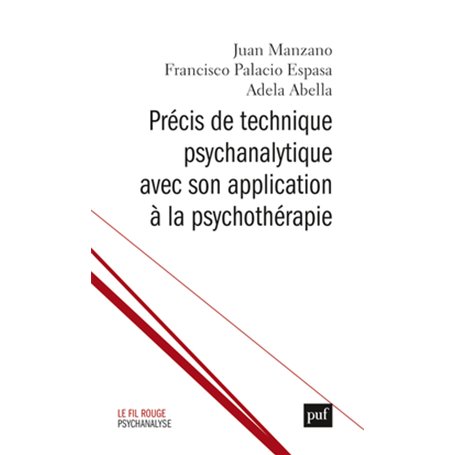 Précis de technique psychanalytique avec son application à la psychothérapie