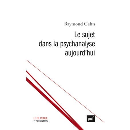 Le sujet dans la psychanalyse aujourd'hui