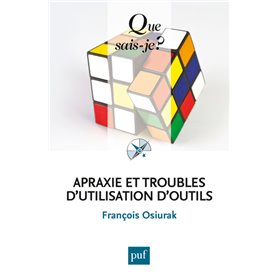 Apraxie et troubles d'utilisation d'outils