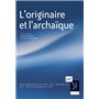 L'originaire et l'archaïque