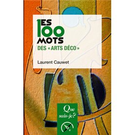 Les 100 mots des "Arts déco"