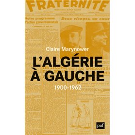 L'Algérie à gauche (1900-1962)