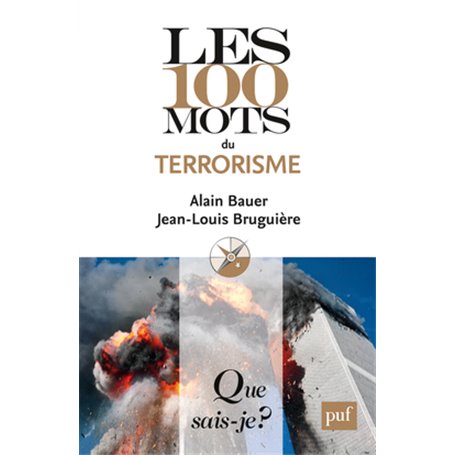 Les 100 mots du terrorisme