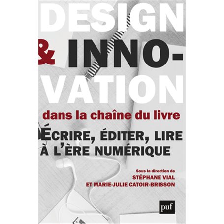 Design et innovation dans la chaîne du livre