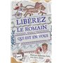 Libérez le Romain qui est en vous, par Marcus Sidonius Falx