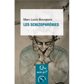 Les schizophrénies