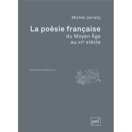 La poésie française du Moyen Âge au XXe siècle