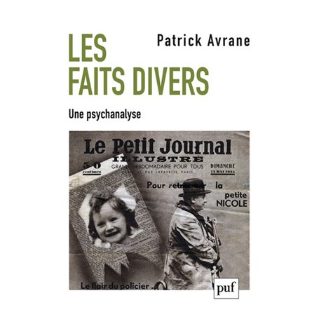 Les faits divers. Une psychanalyse