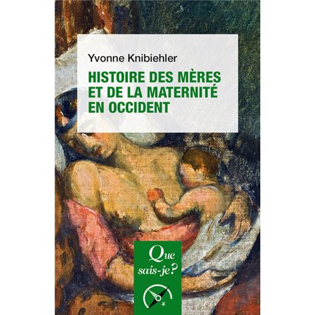 Histoire des mères et de la maternité en Occident