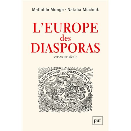 L'Europe des diasporas, XVI-XVIIIe siècle
