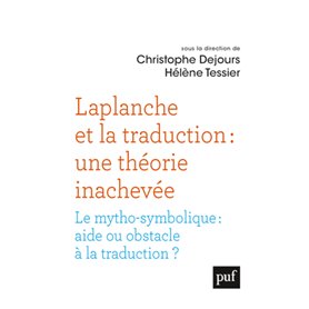 Laplanche et la traduction : une théorie inachevée