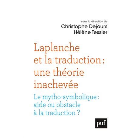 Laplanche et la traduction : une théorie inachevée